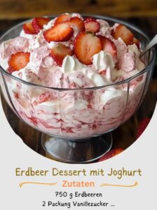 Read more about the article Erdbeer Dessert mit Joghurt in 3 Minuten