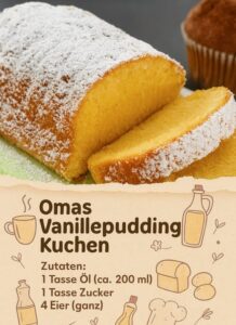 Read more about the article Omas 5 Minuten Vanillepudding Kuchen den jeder liebt!