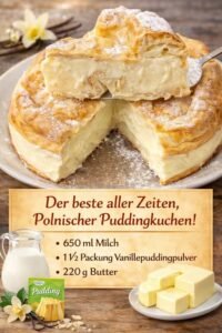 Read more about the article Suchtfaktor 100, Polnischer Windbeutelkuchen mit Vanillepudding!