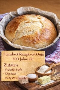 Read more about the article Unser Hausbrot Rezept von Oma 100 Jahre Alt!