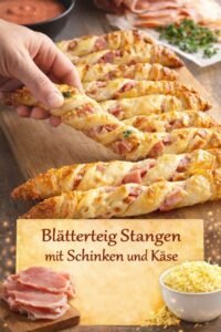 Read more about the article Superleckere Blätterteig Stangen mit Schinken und Käse