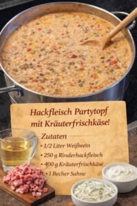 Read more about the article Partytopf mit Hackfleisch in wenigen Minuten zubereitet!