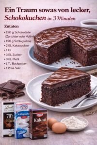Read more about the article Verrühren Sie 300g Schlagsahne mit Schokolade, Schokokuchen in 5 Minuten